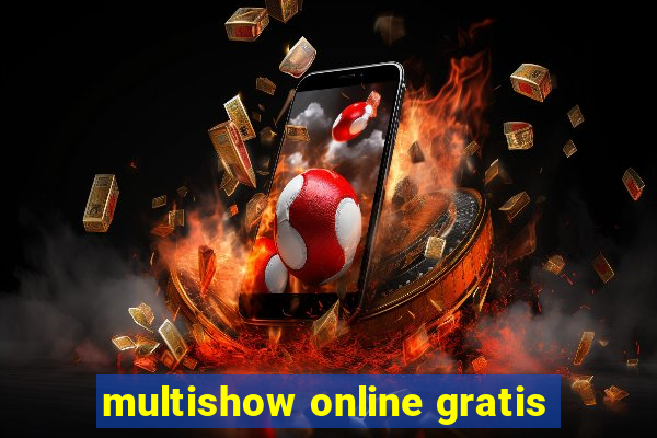 multishow online gratis